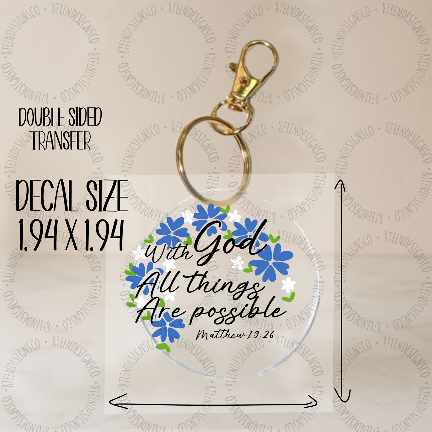 With God all Things are Possible | UV DTF Transfer Faith Inspired Bible Verse Keychain