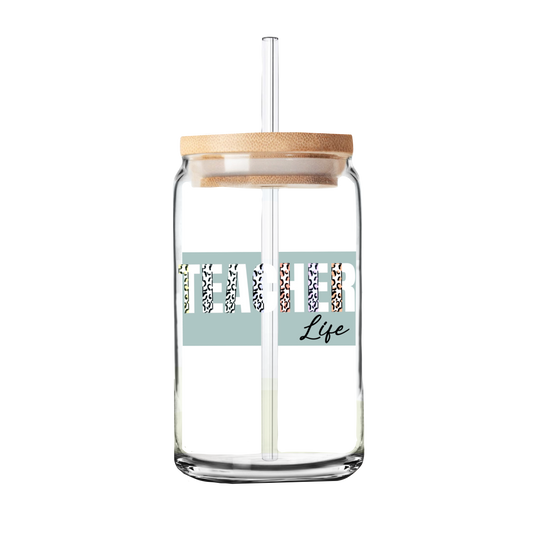 Teacher Life | Teacher Gift | Glass Can Tumbler | Libby Glass white lettering