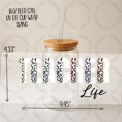 Teacher Life UV DTF Transfer | Glass Can Wrap Transfer Only (White Writing)