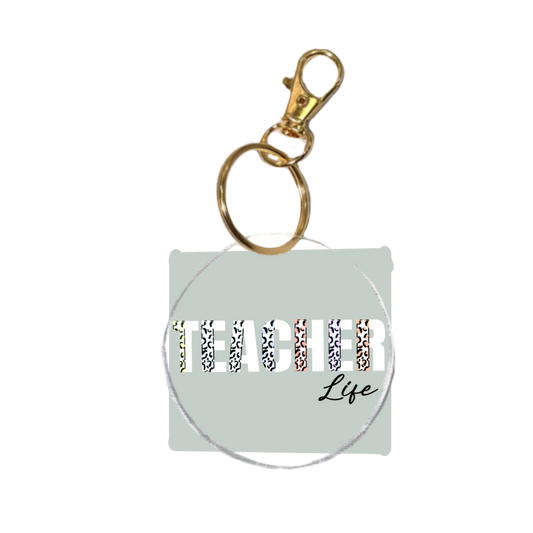 Teacher Life Keychain | Teacher Gift Acrylic Keychain (White Lettering)