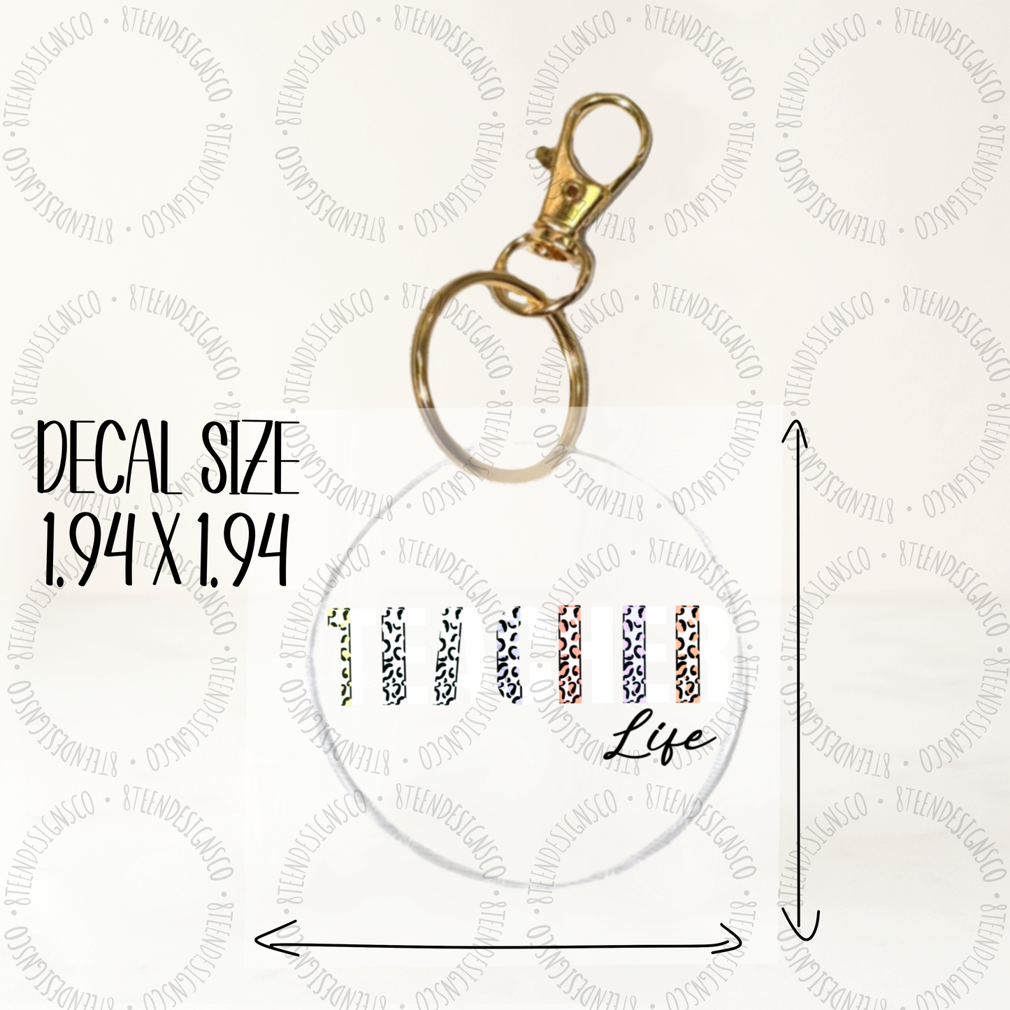 Teacher Life UV Transfer | UV DTF Keychain Transfer (White Writing)