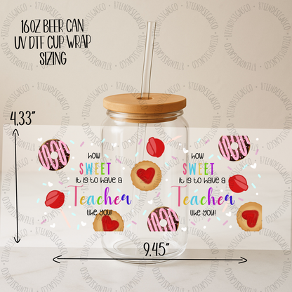 Sweet Teacher UV DTF Transfer | Glass Can Wrap Transfer Only