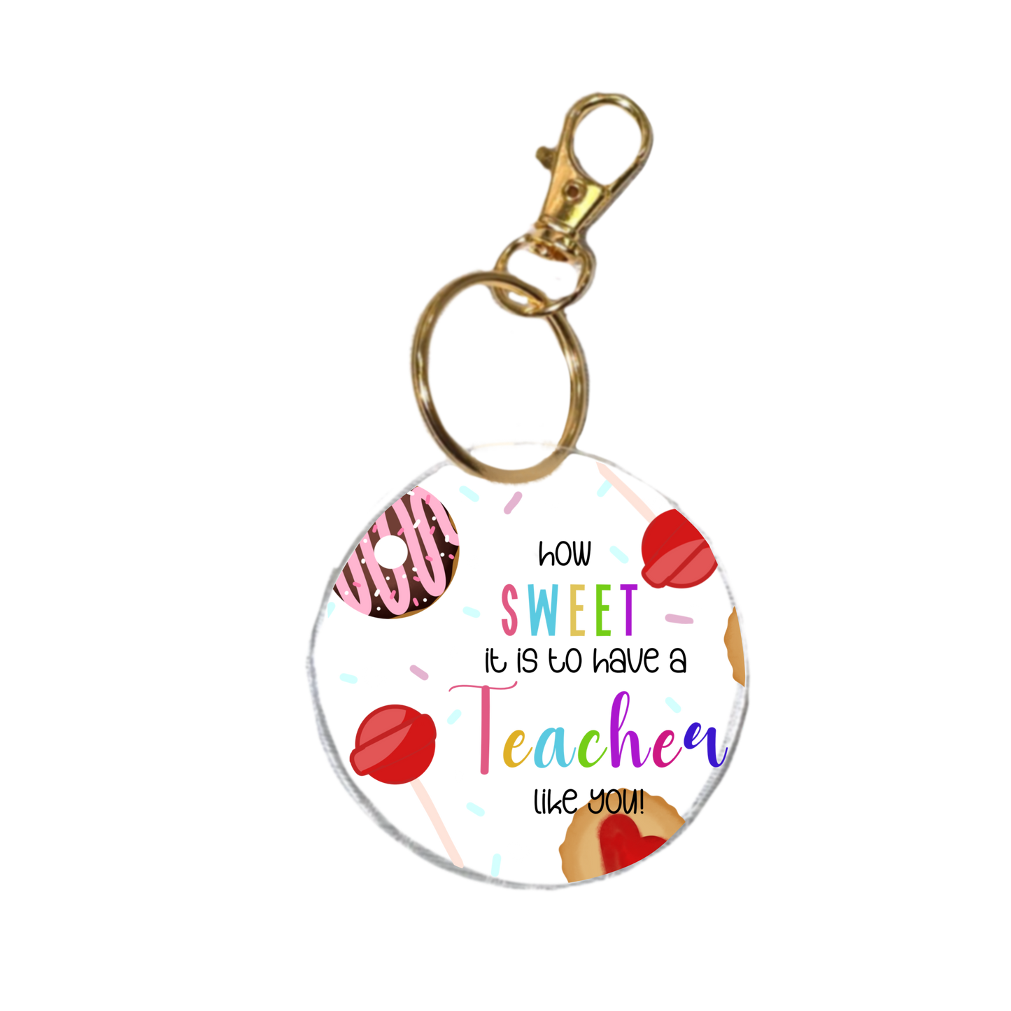 Sweet Teacher Keychain | Teacher Gift Acrylic Keychain