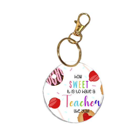 Sweet Teacher Keychain | Teacher Gift Acrylic Keychain