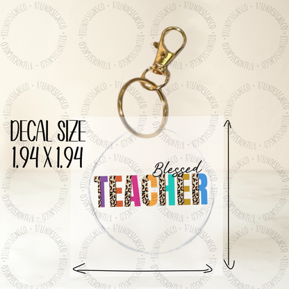 Blessed Teacher UV Transfer | UV DTF Keychain Transfer