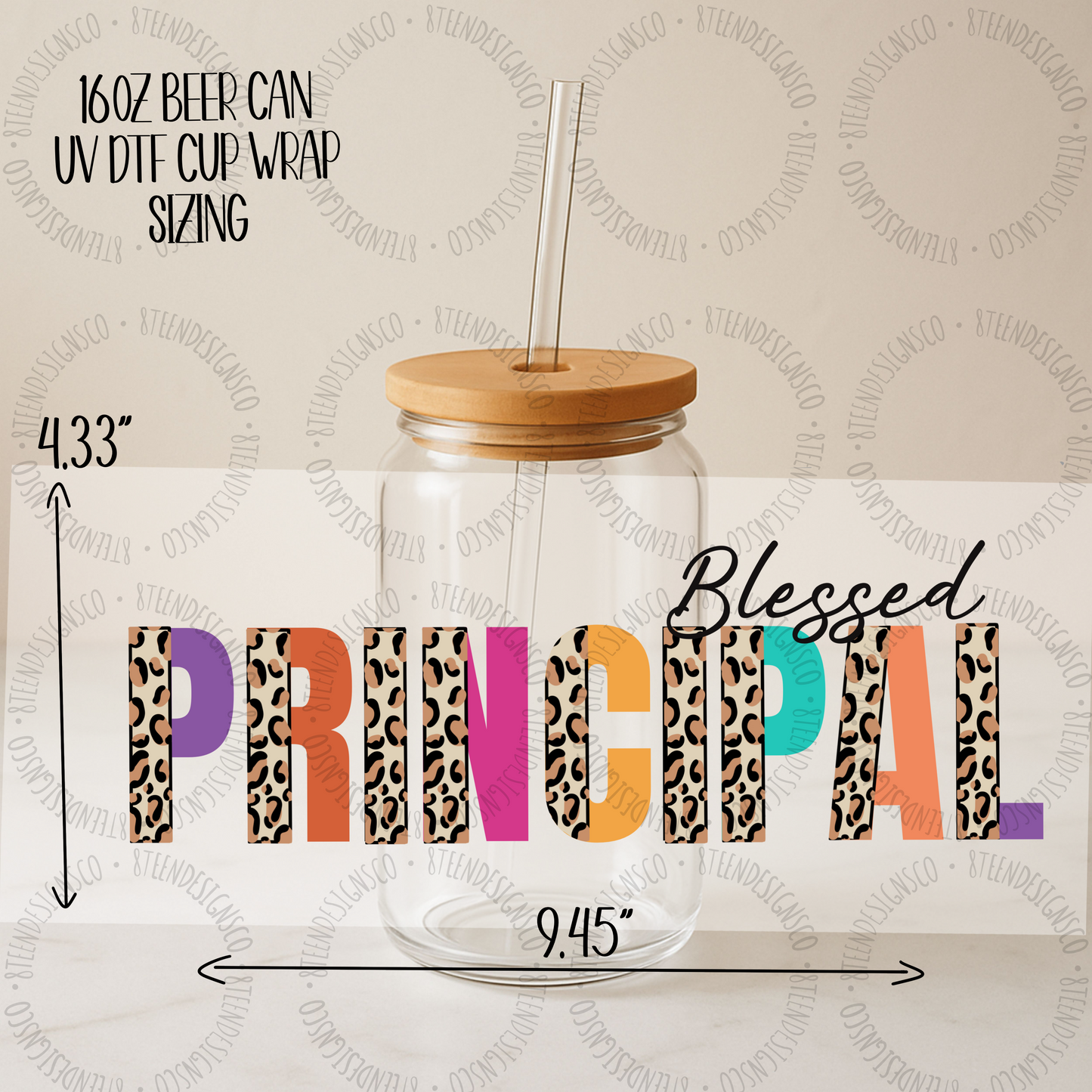 Blessed Principal UV DTF Transfer | Glass Can Wrap Transfer Only