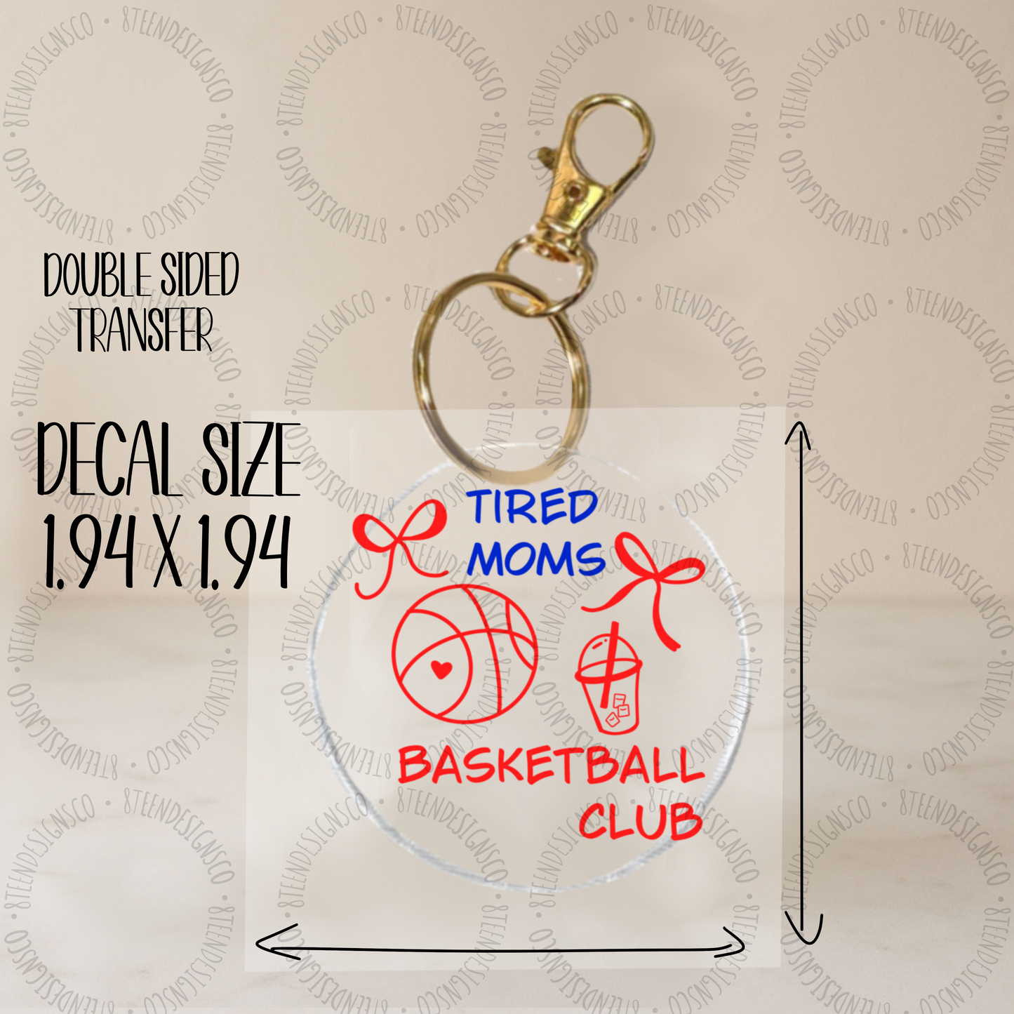 Tired Moms Basketball Club | UV DTF Transfer Faith Inspired Bible Verse Keychain