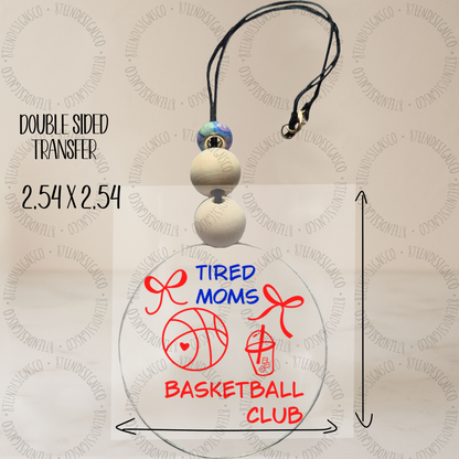 Tired Mom’s Basketball Club | Car Charm UV DTF Transfer Wrap