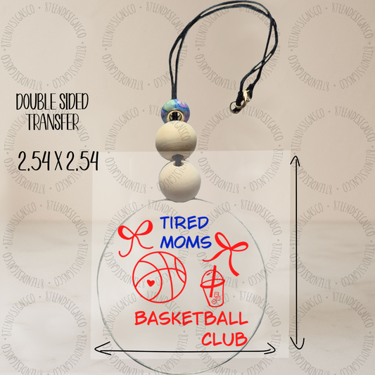 Tired Mom’s Basketball Club | Car Charm UV DTF Transfer Wrap