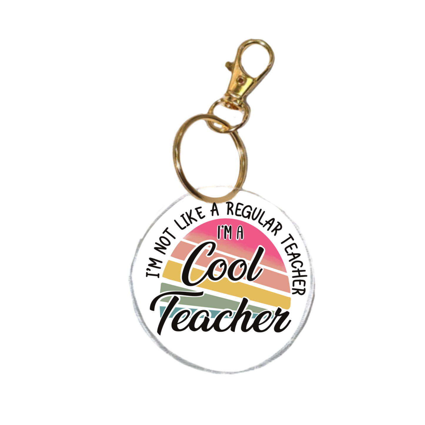 Cool Teacher Keychain | Teacher Gift Acrylic Keychain