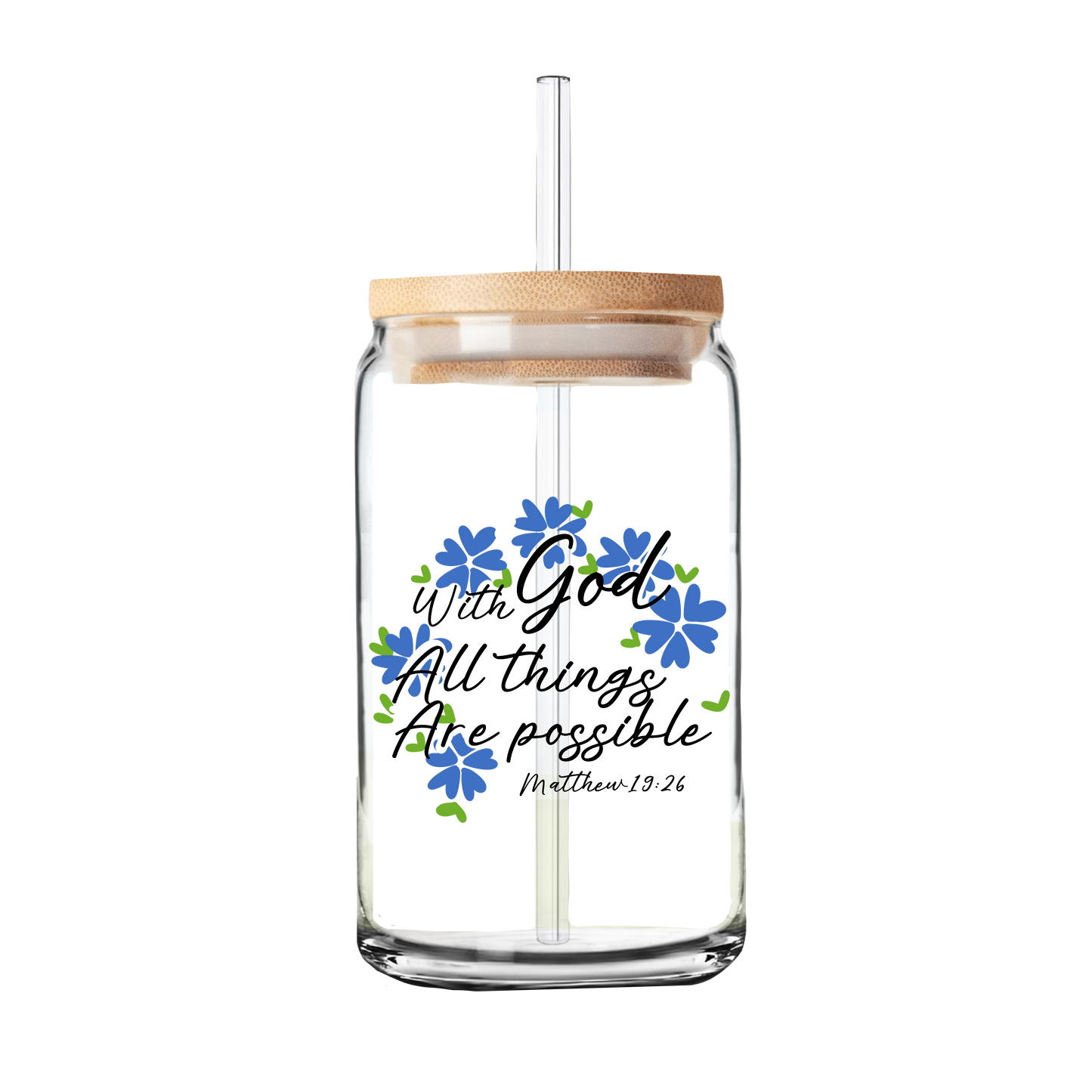 With God all things are Possible Glass Tumbler | 16oz Glass Can
